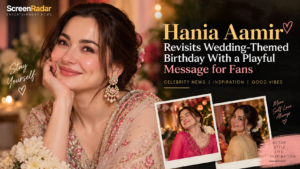 Hania Aamir wedding-themed birthday celebration - ShowZuno Celebrity News
