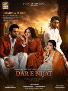 Dar-e-Nijaat Pakistani drama poster featuring Sheheryar Munawar and Dur-e-Fishan Saleem