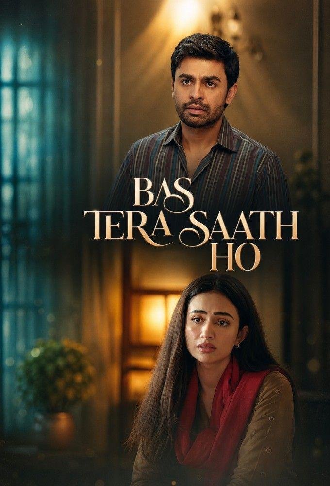 Bas Tera Saath Ho Pakistani drama poster featuring Farhan Saeed and Sana Javed