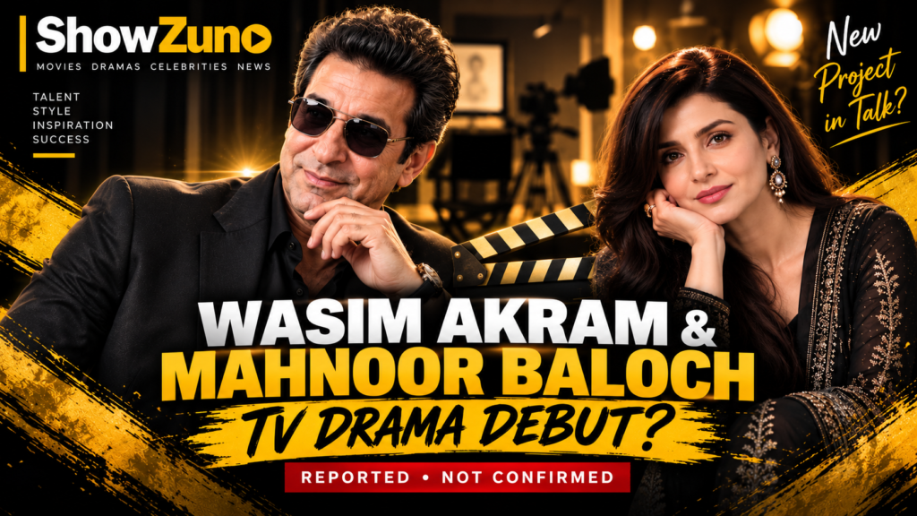 Editorial graphic featuring Wasim Akram and Mahnoor Baloch alongside a headline about their reported television drama project.