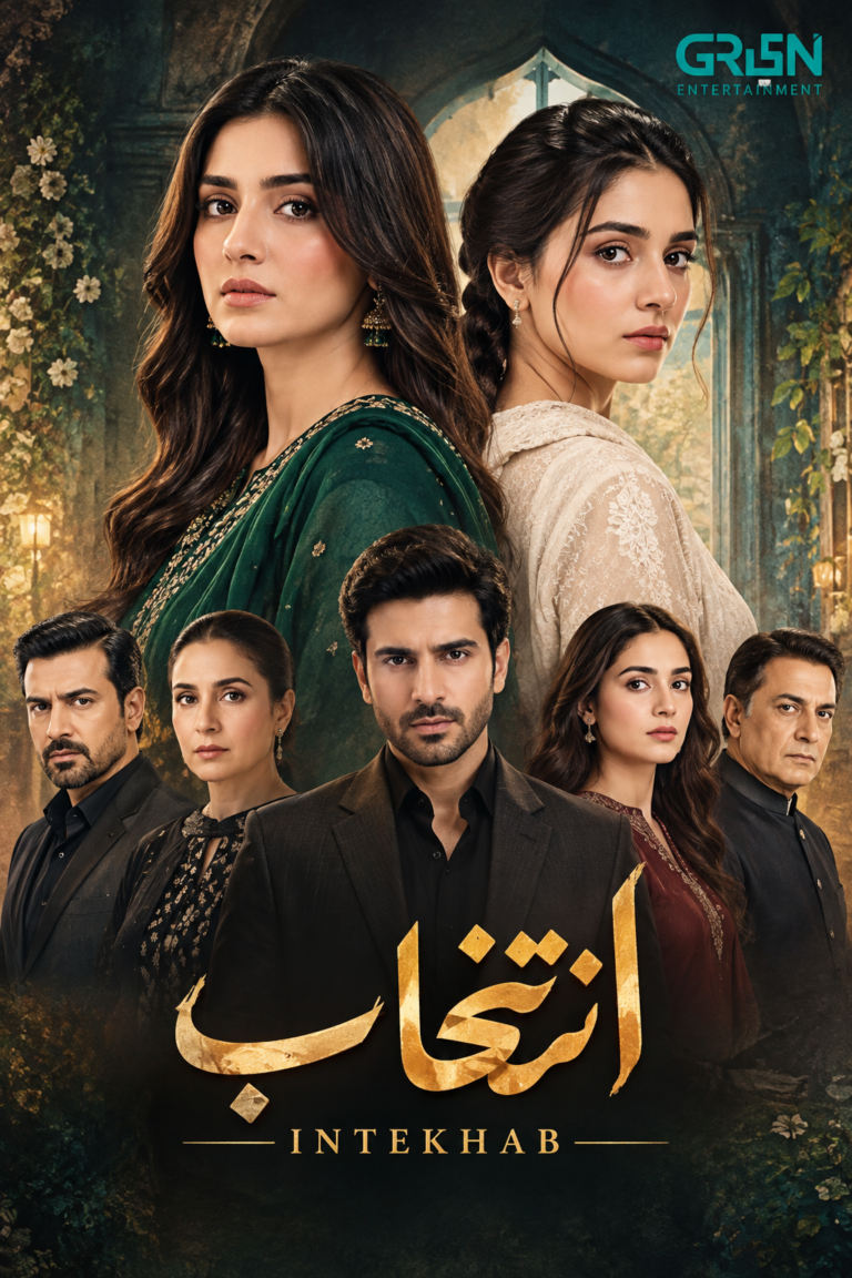 Intekhab Pakistani drama promotional poster featuring the drama's main cast.